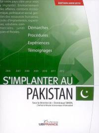 S'implanter au Pakistan : démarches, procédures, expériences, témoignages