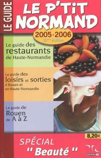 Le P'tit Normand 2005-2006 : spécial beauté