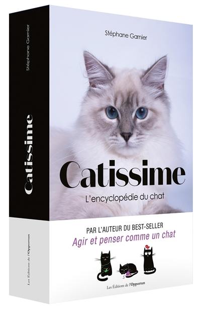 Catissime : l'encyclopédie du chat