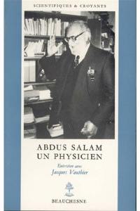 Abdus Salam, un physicien