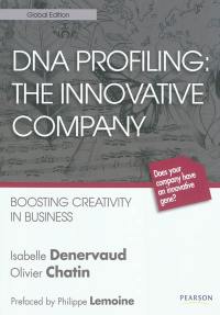 DNA profiling : the innovative company : boosting creativity in business