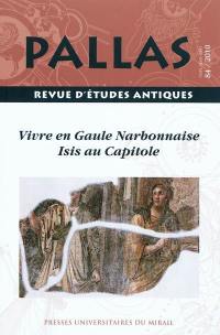 Pallas, n° 84. Vivre en Gaule Narbonnaise