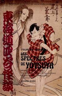 Les Spectres de Yotsuya : drame en cinq actes