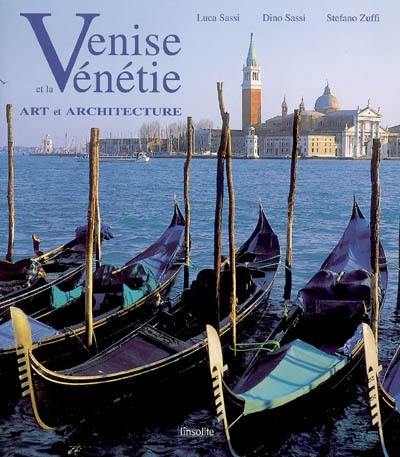 Venise et la Vénétie : art et architecture