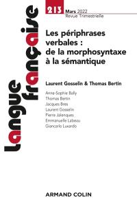 Langue française, n° 213. Les périphrases verbales : de la morphosyntaxe à la sémantique