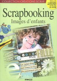 Scrapbooking, images d'enfants