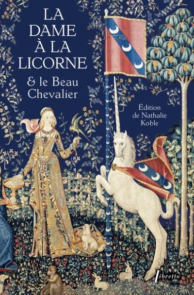 La dame à la licorne & le beau chevalier