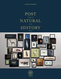 Post natural history : an archaeology of the future