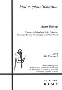 Philosophia scientiae, n° 16-3. Alan Turing