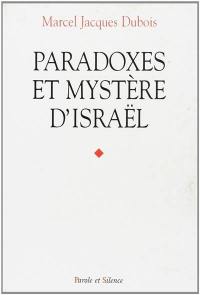 Paradoxes et mystère d'Israël
