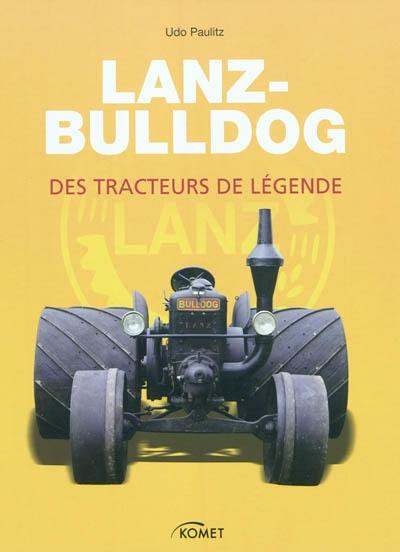 Lanz-Bulldog : des tracteurs de légende