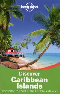 Discover Caribbean Islands : experience the best of the Caribbean Islands