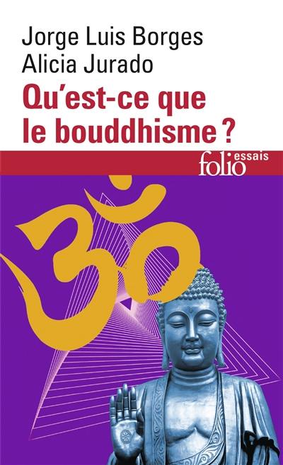 Qu'est-ce que le bouddhisme ?