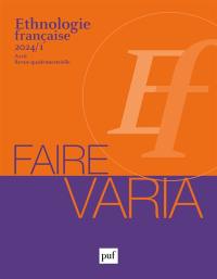 Ethnologie française, n° 1 (2024). Faire varia