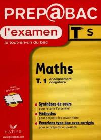Mathématiques, examen, terminales S. Vol. 1. Enseignement obligatoire