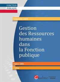 Gestion des ressources humaines dans la fonction publique : catégories A+, A et B