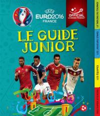 Le guide junior : UEFA Euro 2016 France