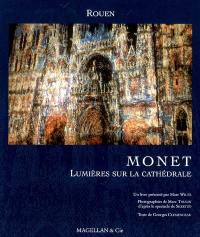 Monet, lumières sur la cathédrale de Rouen
