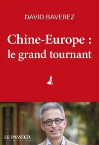 Chine-Europe : le grand tournant