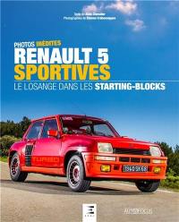 Renault 5 sportives : le losange dans les starting-blocks