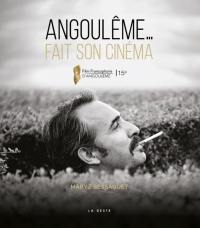 Angoulême... fait son cinéma : Film francophone d'Angoulême, 15e