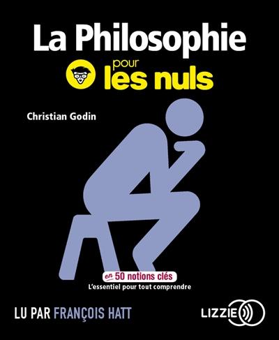 La philosophie pour les nuls en 50 notions clés