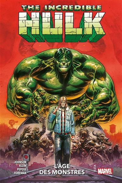 Hulk. Vol. 1. L'âge des monstres