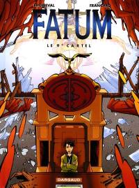 Fatum. Vol. 5. Le 9e cartel