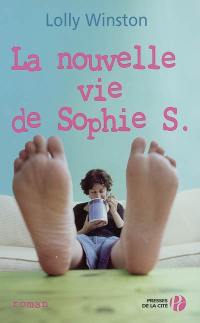 La nouvelle vie de Sophie S.