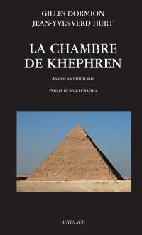 La chambre de Khephren : analyse architecturale
