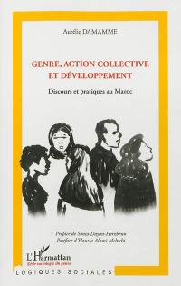 Genre, action collective et développement : discours et pratiques au Maroc