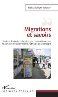 Migrations et savoirs : stations, itinéraires et périples de l'apprentissage sur le parcours migratoire entre l'Ethiopie et l'Allemagne