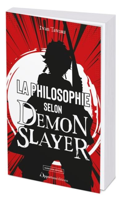 La philosophie selon Demon slayer : guide non officiel