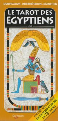 Le tarot des Egyptiens : signification, interprétation, divination
