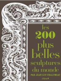 Les 200 plus belles sculptures du monde