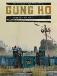 Gung Ho. Vol. 1. Brebis galeuses. Vol. 1