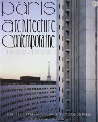 Paris, architecture contemporaine : 1955-1995. Vol. 1