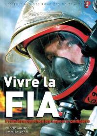 Vivre la FIA : premiers pas chez les sapeurs-pompiers