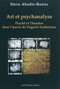 Art et psychanalyse : Psychê et Thanatos dans l'oeuvre de Virginie Soubeiroux