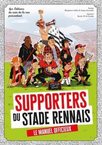 Supporters du Stade rennais : le manuel officieux