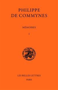 Mémoires. Vol. 1. 1464-1474