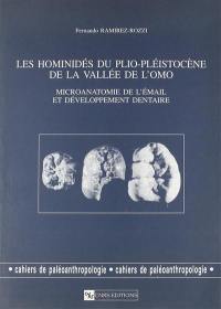 Développement dentaire des hominidés : les hominidés du plio-pléistocène de la vallée de l'Omo (Ethiopie)