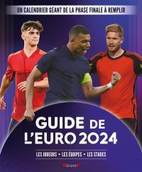 Guide de l'Euro 2024 : les joueurs, les équipes, les stades