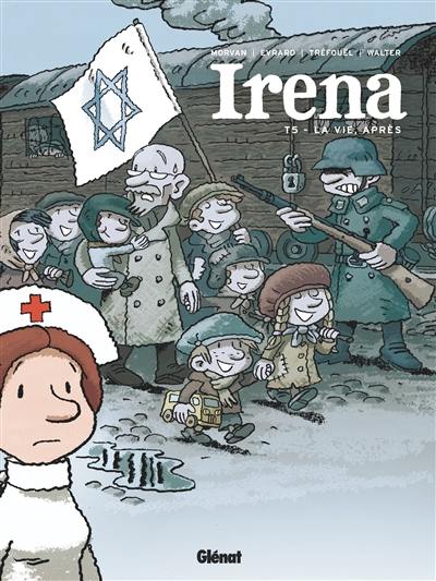 Irena. Vol. 5. La vie après