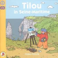 Tilou, le petit globe-trotter. Vol. 11. Tilou in Seine-Maritime