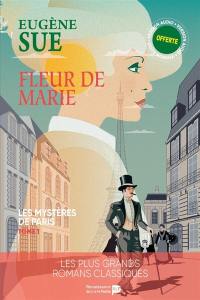 Les mystères de Paris. Vol. 1. Fleur de Marie