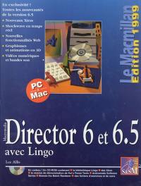Macromedia Director 6 et 6.5 avec Llingo : édition 1999