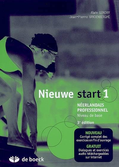 Nieuwe start 1 : néerlandais professionnel, niveau de base