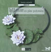 Bijoux en pâte polymère : effets de matière, esprit nature et ethnique