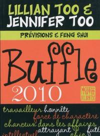 Buffle 2010 : prévisions et feng shui
